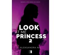 Look at Me Princess 2