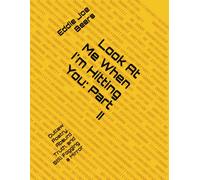 Look At Me When I'm Hitting You: Part II: Outlaw Poetry, Absurd Truth, and Still Fogging a Mirror