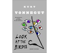 Look at the Birdie: Short Fiction