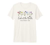 Look at The Birds Bible Verse Matthew 6:26 Bird Scripture T-Shirt Haut de Gamme