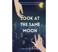 Look At The Same Moon