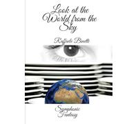 Look at the World from the Sky: Symphonic Fantasy