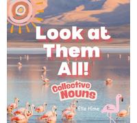 Look at Them All!: Collective Nouns