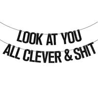 Look At You All Clever & Shit Bannière amusante de remise de diplôme, décoration de félicitations, décorations de fête de remise de diplôme de classe 2024, paillettes noires