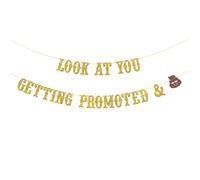 Look at You Getting Promoted & Sh*t Banner - The Best is Yet to Come - Fournitures de fête de félicitations - Promotion - Décorations de fête de retraite - Paillettes dorées