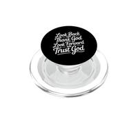 Look Back and Thank God Look Forward and Trust God PopSockets PopGrip pour MagSafe