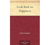 Look Back on Happiness