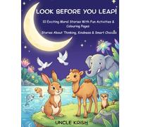 Look Before You Leap!: 10 Exciting Moral Stories With Fun Activities and Colouring Pages