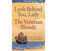 Look Behind You, Lady / The Venetian Blonde