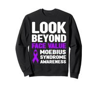Look Beyond Face Value Sensibilité au Syndrome de Moebius Sweatshirt
