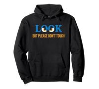 Look But Please Don't Touch Design Graphique Moderne Sweat à Capuche