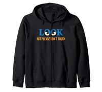 Look But Please Don't Touch Design Graphique Moderne Sweat à Capuche