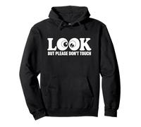 Look But Please Don't Touch Minimalist Eyeball Graphic Sweat à Capuche