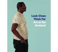 Look Close, Think Far Art at the Ackland - Peter Nisbet - Paul Holberton - broché - Beau livre