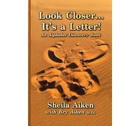 Look Closer...it's a letter!: An alphabet discovery book