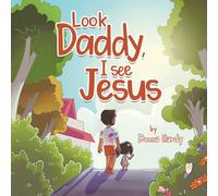 Look Daddy, I see Jesus