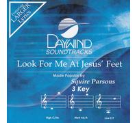 Look For Me At Jesus Feet