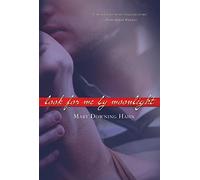 Look for Me by Moonlight