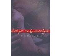 Look For Me By Moonlight