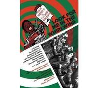 Look For Me In The Whirlwind From The Panther 21 To 21St-Century Revolutions - [Version Originale] Inconnu (Auteur)