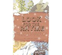 Look for the Rhyme: Noticing patterns of God working in your life, then partnering with Him to write the rest of your story