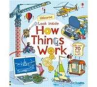 Look Inside How Things Work by Rob Lloyd Jones Inconnu (Auteur)