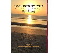 Look into my Eyes