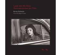 Look into My Eyes - [Version Originale] Kevin Bubriski, Miguel Gandert (Auteur)