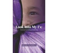 Look Into My I's: Intersectionality of Identity