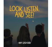 Look, Listen, and See!