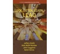 Look, Listen, Learn, Lead