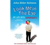 Look Me in the Eye by John Elder Author Robison Paperback Book Robinson, John (Auteur)