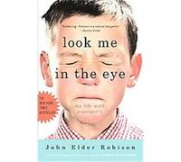 Look Me in the Eye John Elder Robison (Auteur)