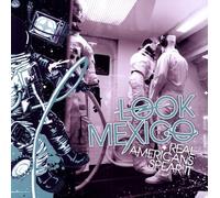 Look Mexico - Real Americans Spear It (10")