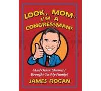Look Mom! I'm A Congressman