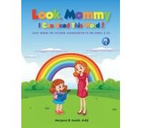 Look Mommy, I Can Read This Word! (Vol 1)