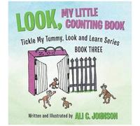 Look, My Little Counting Book: Tickle My Tummy, Look And Learn Series Book Three