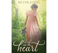 Look on the Heart: A Pride and Prejudice Variation