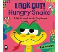 Look Out Hungry Snake - Paul Delaney - HarperCollins Publishers - Livre en Anglais - Board book Paul DelaneyPaul Delaney (Auteur)