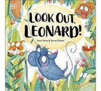 Look Out Leonard by Jessie James Jessie James (Auteur)