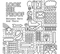 Look See Proof - Between Here & There [Import]