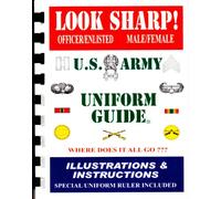 Look Sharp!: U.S. Army Uniform Guide