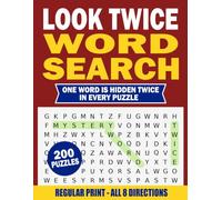 Look Twice Word Search for Adults: 200 Word Search Puzzles with One Word Hidden Twice in Every Puzzle