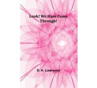 Look! We Have Come Through!