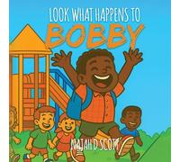 Look What Happens to Bobby