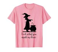 Look What You Made Me Brew, Chaudron de sorcière Amusant pour Halloween T-Shirt