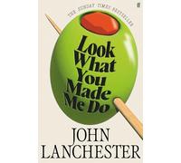 Look What You Made Me Do – 'A great read' Jesse Armstrong, créateur de Succession – Faber & Faber