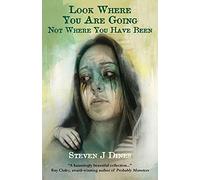 Look Where You Are Going Not Where You Have Been