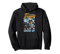 Look who forgot to grow up Sweat à Capuche