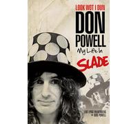Look Wot I Dun: My Life in Slade – Omnibus Press